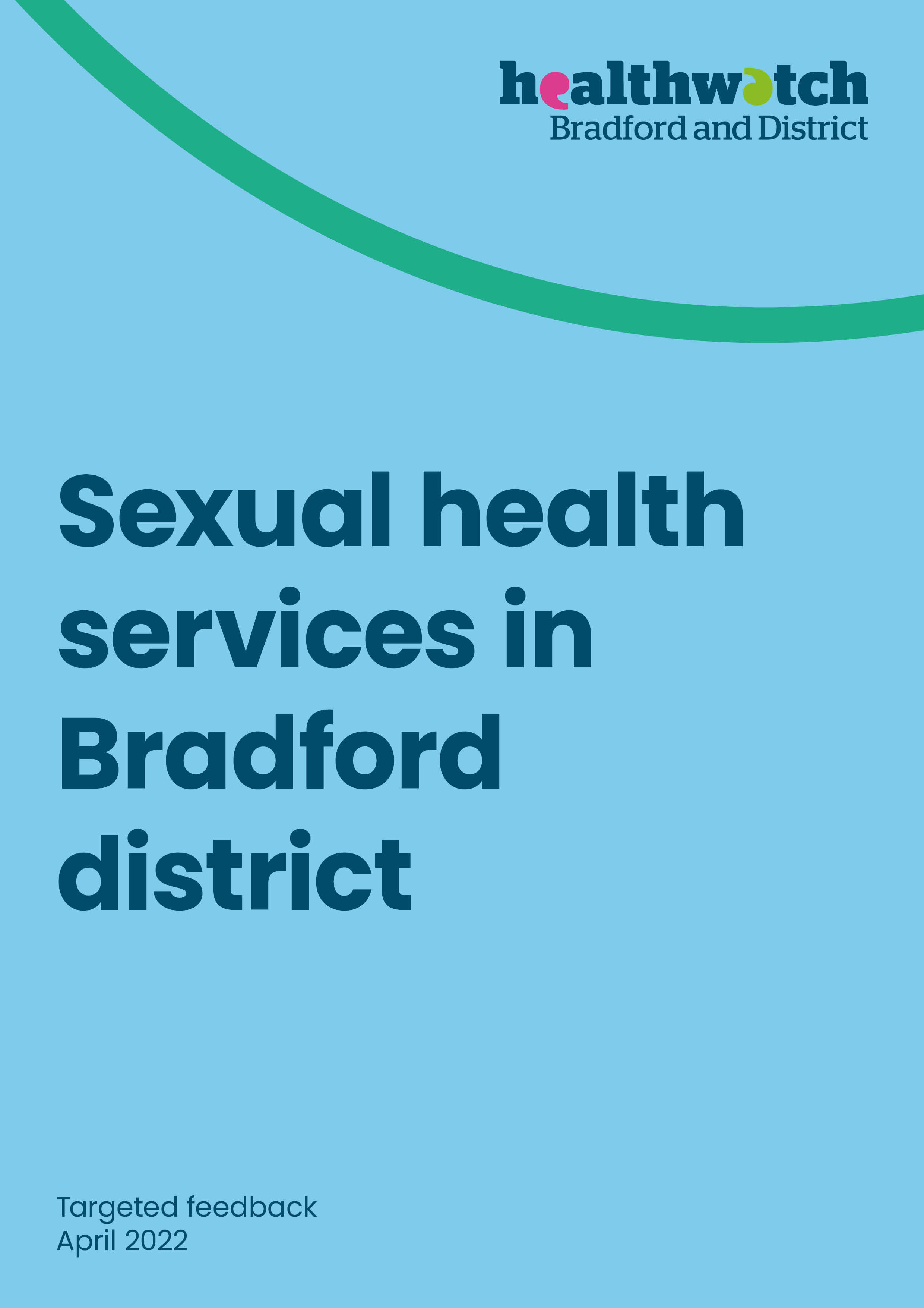 Sexual health services in Bradford district Healthwatch Bradford